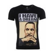 T-shirt Korte Mouw Local Fanatic Martin Luther King I Have A Dream
