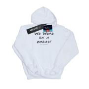 Friends Dames we were on a break tekst hoodie